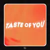Soundfoil, Brendie & Roxo - Taste of You - Single